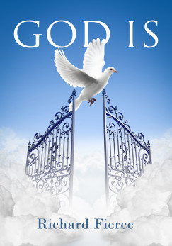Richard Fierce - God Is