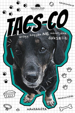 Sch�nek Zolt�n - Tacs-Co, avagy hogyan ne nevelj�nk dakszlit