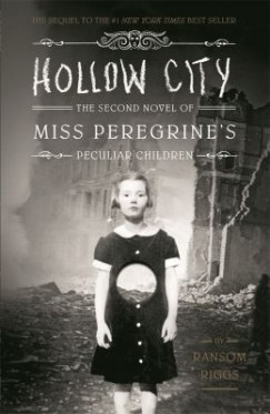 Ransom Riggs - Hollow City