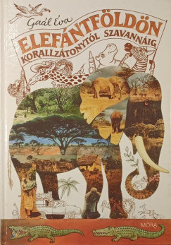 Gaál Éva - Elefántföldön