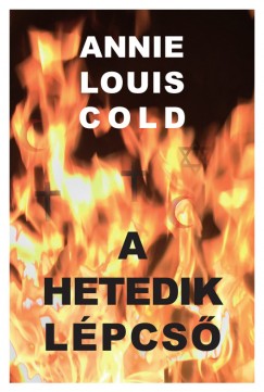Annie Louis Cold - A hetedik l�pcs�