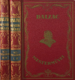 Honor De Balzac - Kispolgrok I-IV.