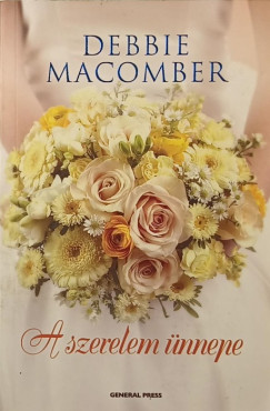 Debbie Macomber - A szerelem ünnepe