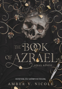 Amber V. Nicole - The Book of Azrael - Azrael knyve