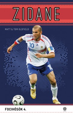 Tom Oldfield - Matt Oldfield - Zidane