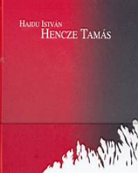 Hajdu Istvn - Hencze Tams