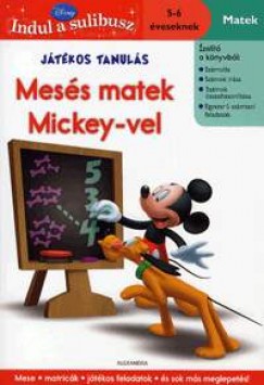 Tth-Gulys Zsfia   (Szerk.) - Jtkos tanuls: Mess matek Mickey-vel
