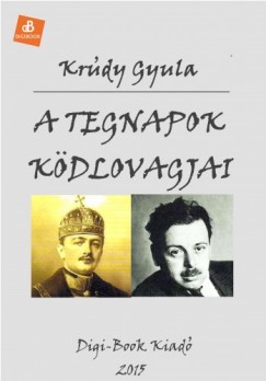 Krdy Gyula - A tegnapok kdlovagjai