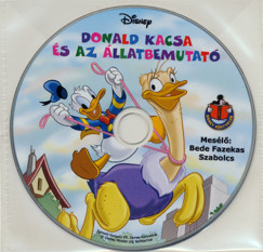 Bede-Fazekas Szabolcs - Donald kacsa és az állatbemutató - Walt Disney - Hangoskönyv