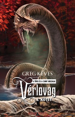 Greg Keyes - Vrlovag I. ktet