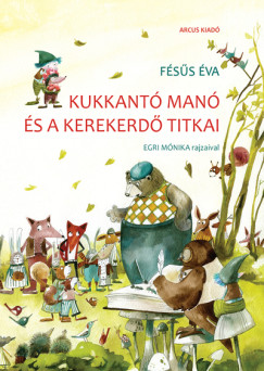 Kukkant man s a Kerekerd titkai - j kiads