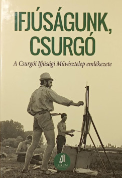 Farkas Zsuzsa  (Vl.) - Ifjsgunk, Csurg