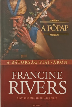 Francine Rivers - A főpap