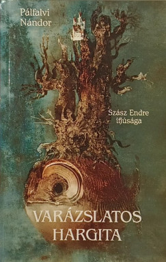 Pálfalvi Nándor - Varázslatos Hargita
