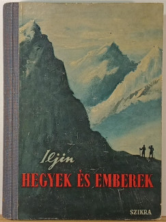 M. Iljin - Hegyek �s emberek
