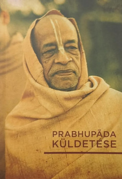 Bany�r Magdolna  (SZERK.) - Prabhup�da k�ldet�se