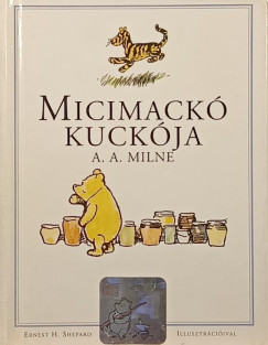 Alan Alexander Milne - Micimackó kuckója