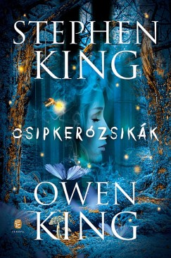 Owen King - Stephen King - Csipkerózsikák