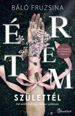 Báló Fruzsina - Értem születtél