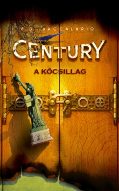 P. D. Baccalario - Century II. - A Kcsillag