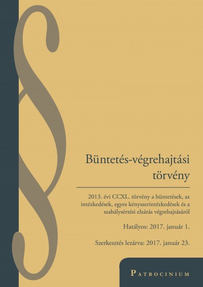 - Büntetés-végrehajtási törvény