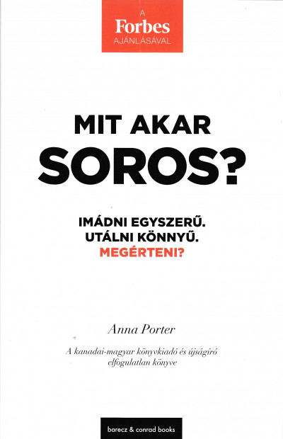 Anna Porter - Mit akar Soros?