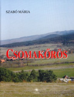 Szab Mria - Csomakrs monogrfia