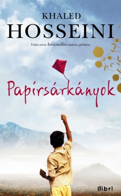 Khaled Hosseini - Paprsrknyok