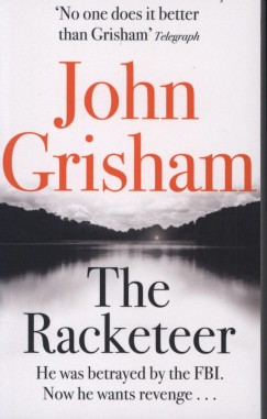 John Grisham - The Racketeer