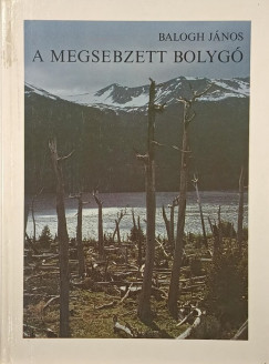 Balogh Jnos - A megsebzett bolyg