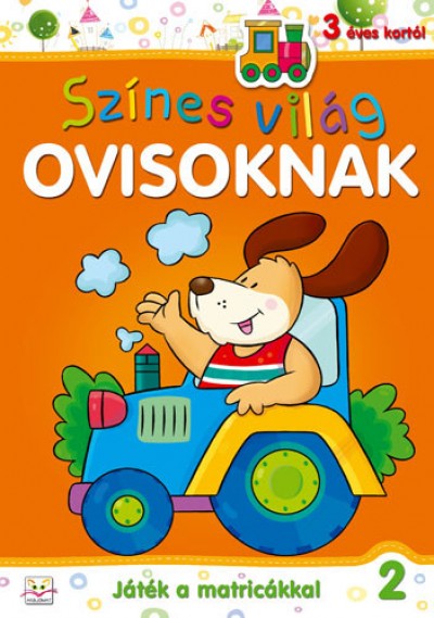 Anna Podgórska - Színes világ ovisoknak - Játék a matricákkal 2.