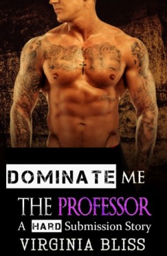 Virginia Bliss - Dominate Me: The Professor