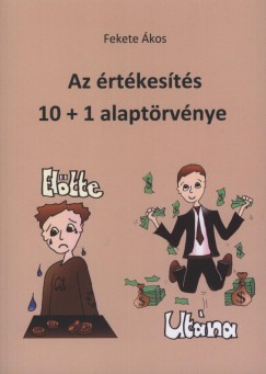 Fekete kos - Az rtkests 10+1 alaptrvnye