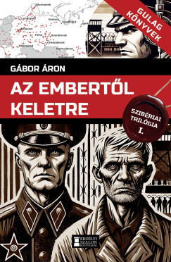 Gbor ron - Az embertl keletre