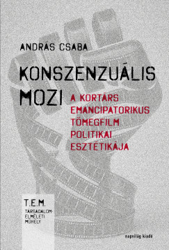 András Csaba - Konszenzuális mozi