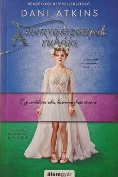Dani Atkins - A menyasszonyok ruhája