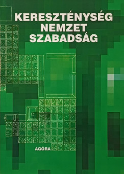 Benk� �gota - V�rtesaljai L�szl� - Kereszt�nys�g - nemzet - szabads�g