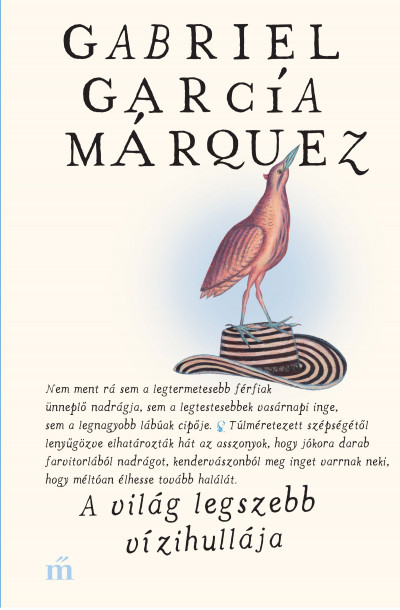 Gabriel García Márquez - A világ legszebb vízihullája