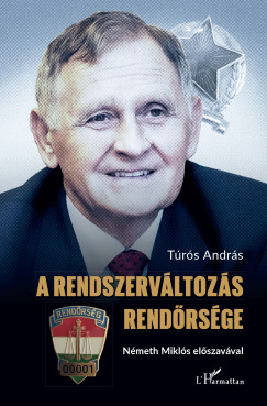 A rendszerváltozás Rendőrsége