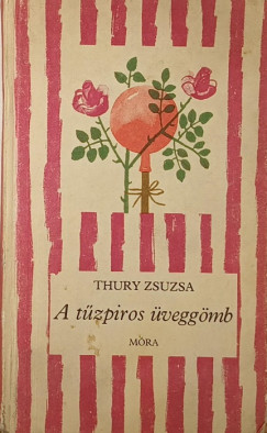 Thury Zsuzsa - A tzpiros veggmb