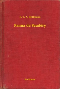 E. T. A. Hoffmann - Panna de Scudry