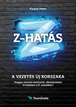Kasz�s P�ter - Z-HAT�S - A vezet�s �j korszaka