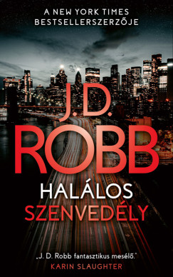 J.D. Robb - Hallos szenvedly