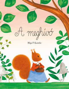 Maja P. Kastelic - A megh�v�
