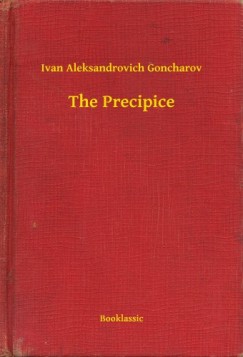 Ivan Aleksandrovich Goncharov - The Precipice