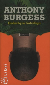 Anthony Burgess - Enderby r klvilga