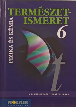 Halsz Tibor   (Szerk.) - Termszetismeret 6. - Fizika s kmia