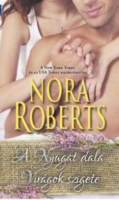 Nora Roberts - A Nyugat dala - Virgok szigete