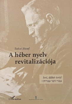 Szcsi Jzsef - A hber nyelv revitalizcija