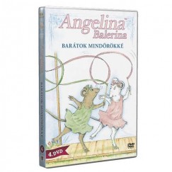 Angelina Balerina 4. - Barátok mindörökké - DVD